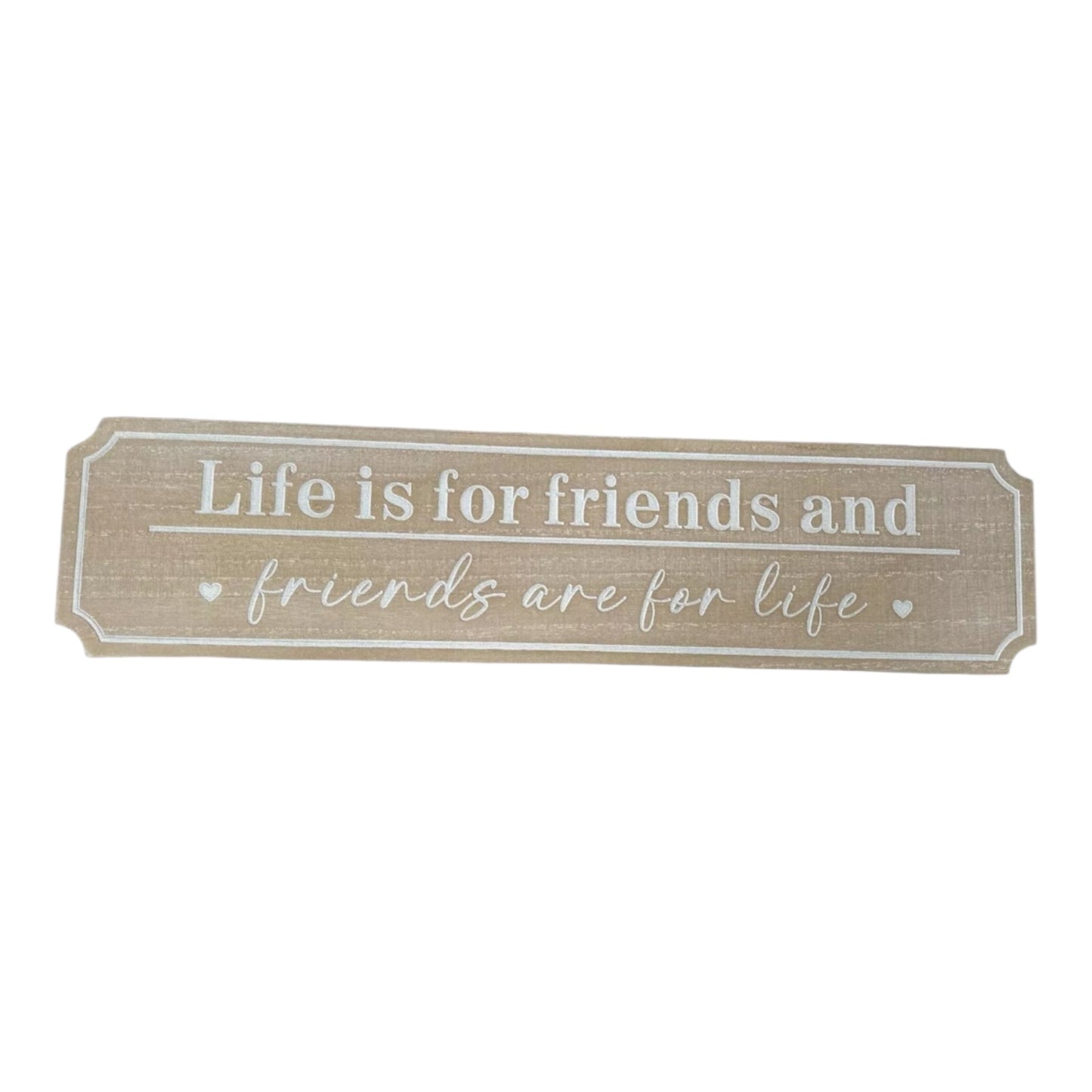 Lesser & Pavey Love & Affection Plaque “Friends Are For Life” Wooden Plaque Gift