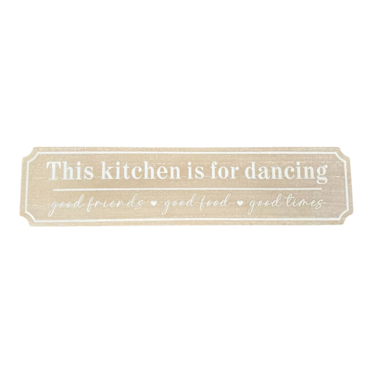 Lesser & Pavey Love & Affection Plaque “This Kitchen Is For Dancing” Plaque