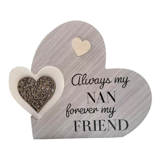 Always My Nan Forever My Friend Wooden Grey Plaque Decor Gift Present